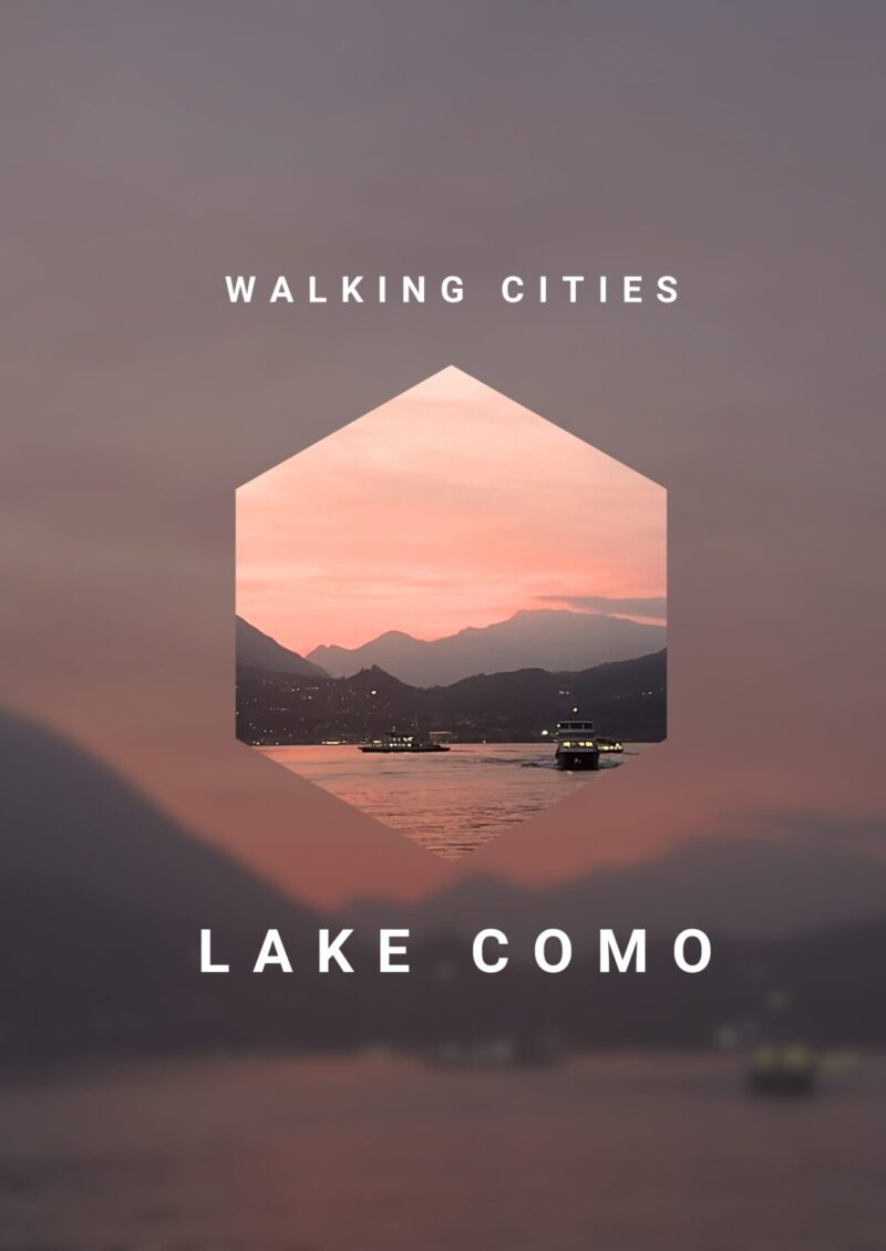 Walking cities: Lake Como