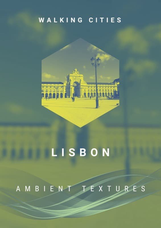 Walking-Cities-Lisbon-Ambient-Textures